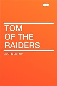 Tom of the Raiders