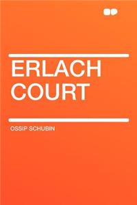 Erlach Court