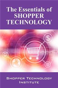 Essentials of Shopper Technology