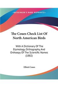 Coues Check List Of North American Birds