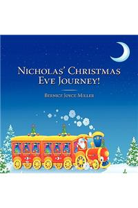 Nicholas' Christmas Eve Journey!