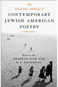 The Bloomsbury Anthology of Contemporary Jewish American Poetry