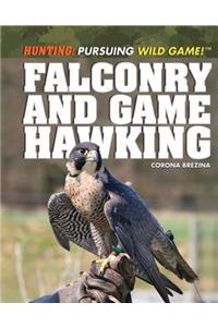 Falconry and Game Hawking