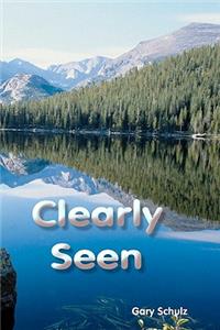 Clearly Seen