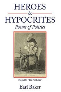 Heroes & Hypocrites