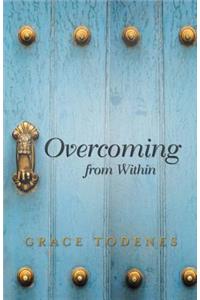 Overcoming from Within