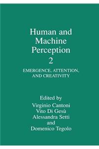 Human and Machine Perception 2