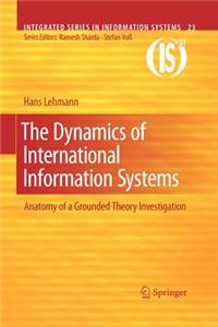 The Dynamics of International Information Systems