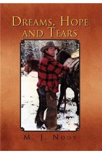 Dreams, Hope and Tears
