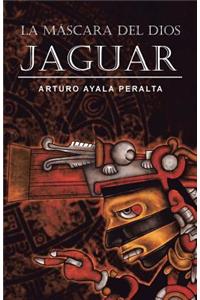 Mascara del Dios Jaguar