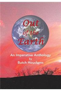 Out of the Earth