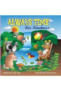 Always time for kindness