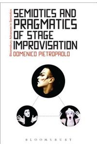 Semiotics and Pragmatics of Stage Improvisation