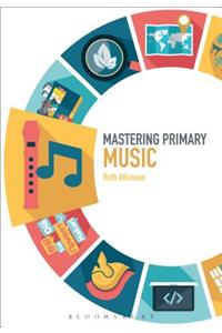 Mastering Primary Music