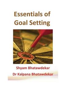 Essentials of Goal Setting