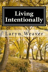 Living Intentionally