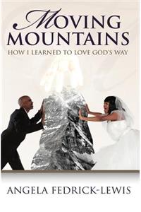 Moving Mountains