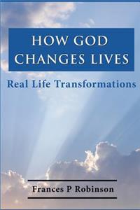 How God Changes Lives