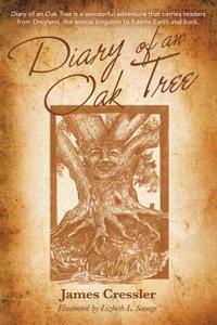 Diary of an Oak Tree: A fantasy fiction story about urban treetop creatures and the legend of Troika.