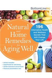 Natural and Home Remedies for Aging Well