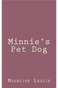 Minnie's Pet Dog