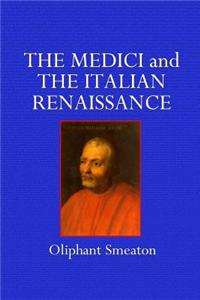 The Medici and the Italian Renaissance