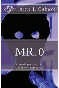 Mr. 0