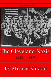 History of The Cleveland Nazis