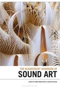 Bloomsbury Handbook of Sound Art