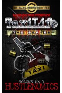 TaxiLife: A resourceful overview of taxicab life and how it goes down in the streets!