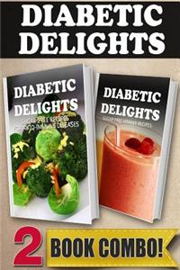 Sugar-Free Recipes for Auto-Immune Diseases and Sugar-Free Vitamix Recipes: 2 Book Combo