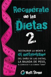 Recupérate de las dietas 2