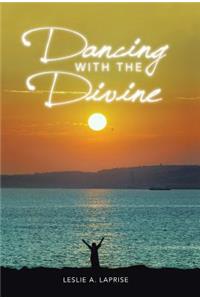 Dancing with the Divine