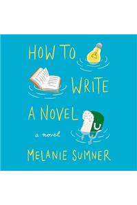 How to Write a Novel