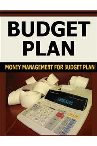 Budget Plan: Money Management for Budget Plan