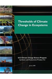 Thresholds of Climate Change in Ecosystems (SAP 4.2)