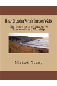 Art Of Leading Worship