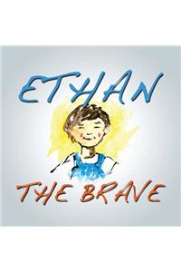 Ethan The Brave