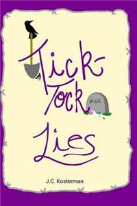 Tick-Tock Lies