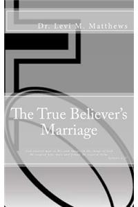 The True Believer's Marriage