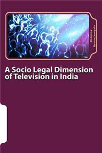 socio legal dimension of television in india
