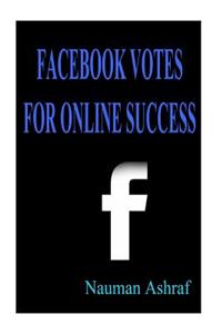 Facebook Votes For Online Success