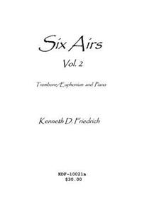 Six Airs for Solo and Piano, Vol. 2 - trombone/euphonium version