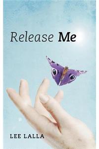 Release Me