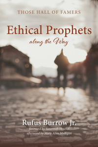 Ethical Prophets Along the Way