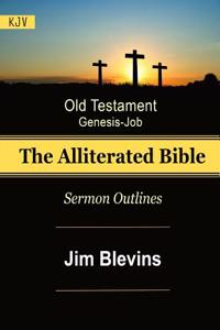 Alliterated Bible - KJV - Old Testament - Genesis-Job