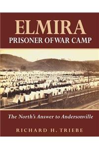 Elmira Prisoner of War Camp