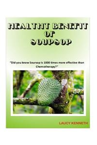 Health Benefit of Soursop