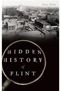 Hidden History of Flint