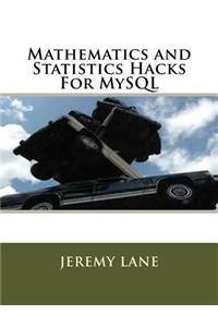 Mathematics and Statistics Hacks For MySQL